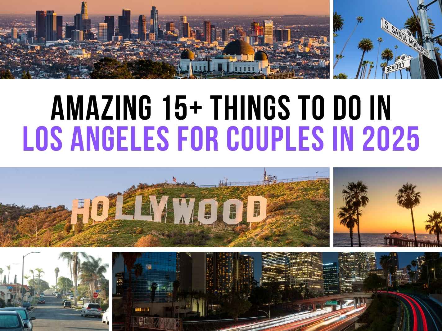 Amazing 15+ Things To Do In Los Angeles For Couples in 2025 [Updated]